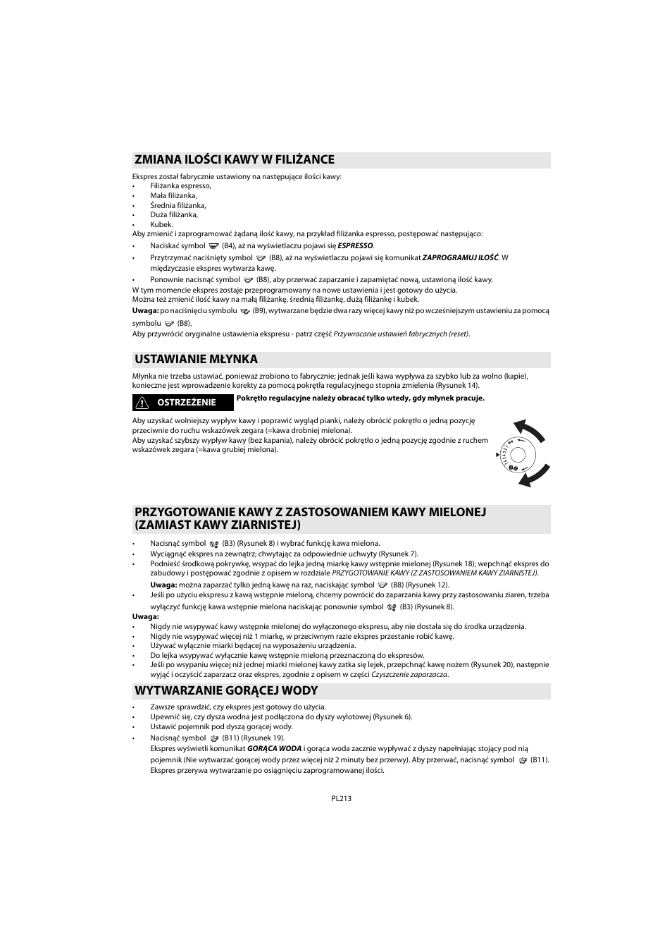 Zmiana ilości kawy w filiżance, Ustawianie młynka, Wytwarzanie gorącej wody | Zmiana ilości kawy w filiżance ustawianie młynka | Whirlpool ACE 102 IXL User Manual | Page 215 / 298