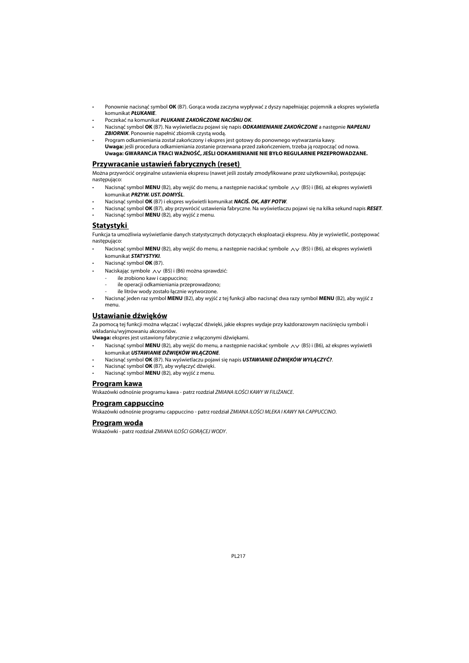 Przywracanie ustawień fabrycznych (reset), Statystyki, Ustawianie dźwięków | Program kawa, Program cappuccino, Program woda | Whirlpool ACE 102 IXL User Manual | Page 219 / 298