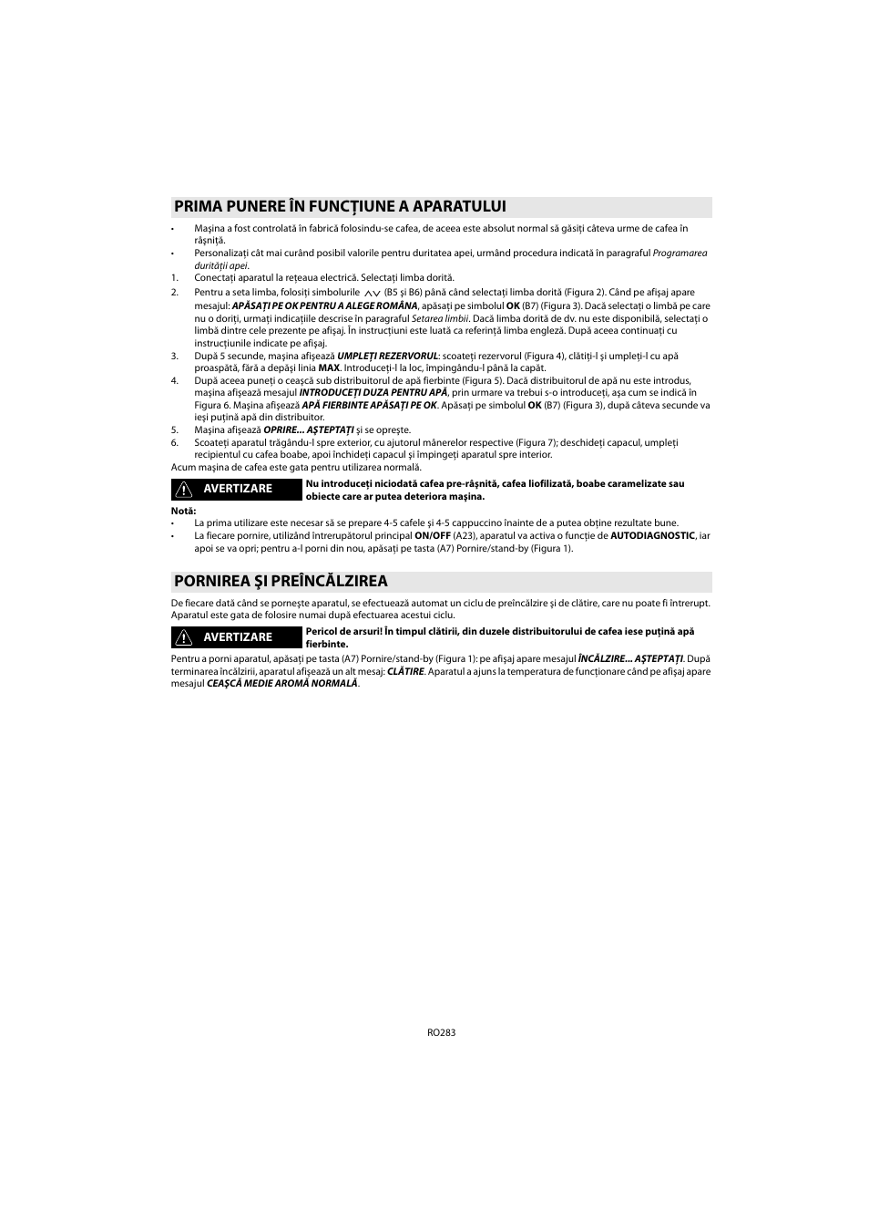 Prima punere în funcţiune a aparatului, Pornirea şi preîncălzirea | Whirlpool ACE 102 IXL User Manual | Page 285 / 298