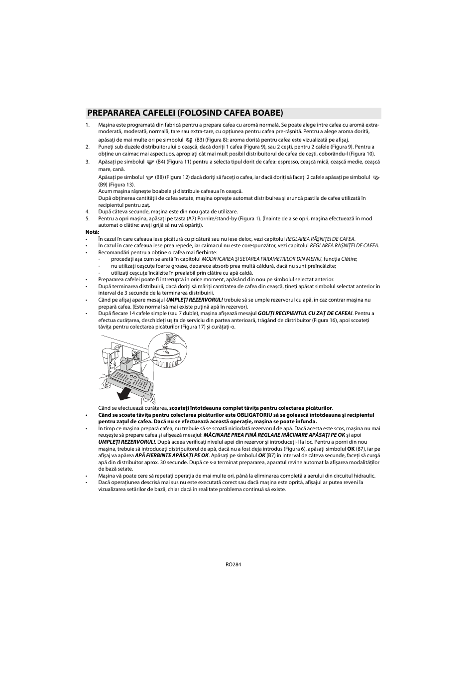 Prepararea cafelei (folosind cafea boabe) | Whirlpool ACE 102 IXL User Manual | Page 286 / 298