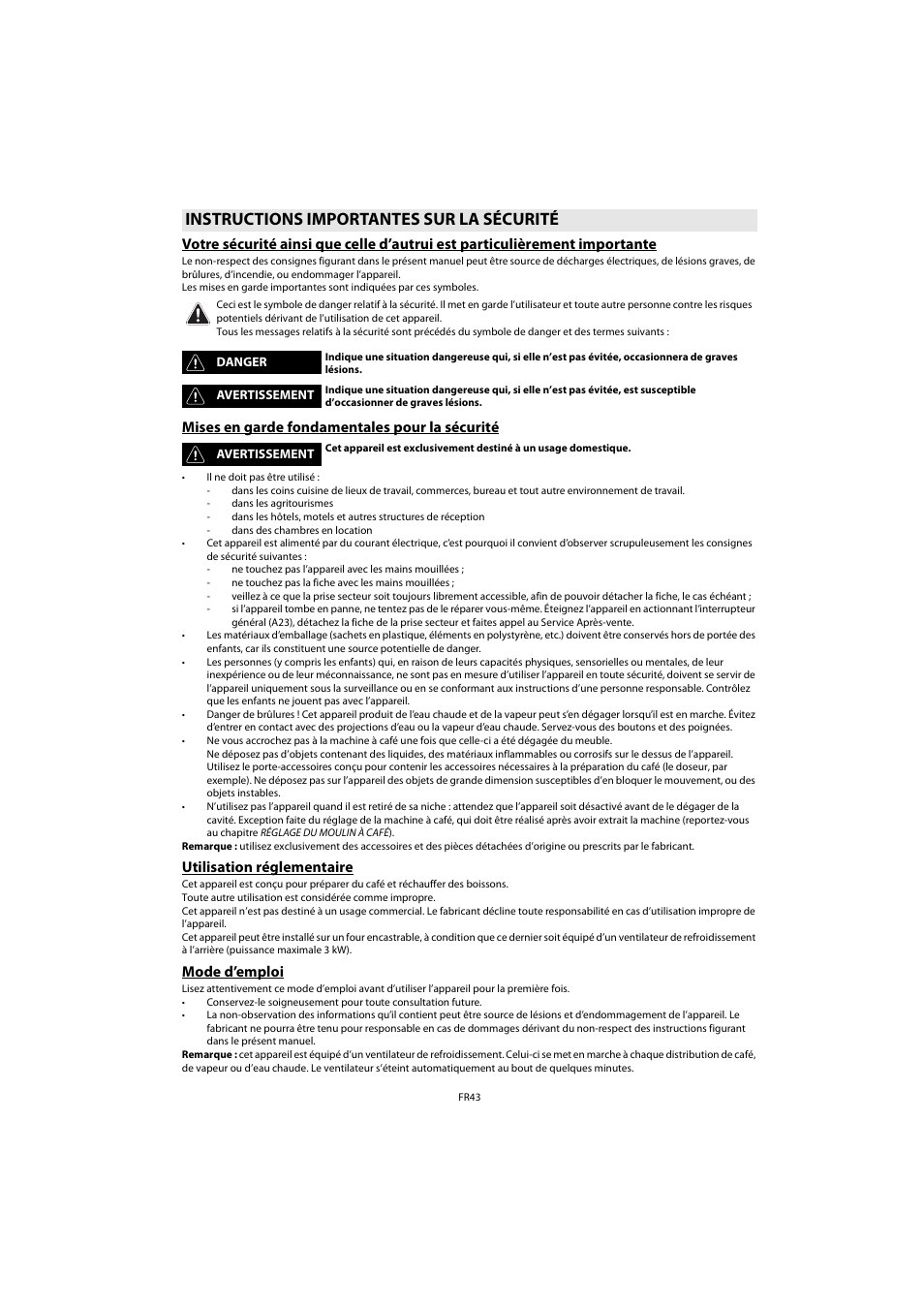 Instructions importantes sur la sécurité, Mises en garde fondamentales pour la sécurité, Utilisation réglementaire | Mode d’emploi | Whirlpool ACE 102 IXL User Manual | Page 45 / 298