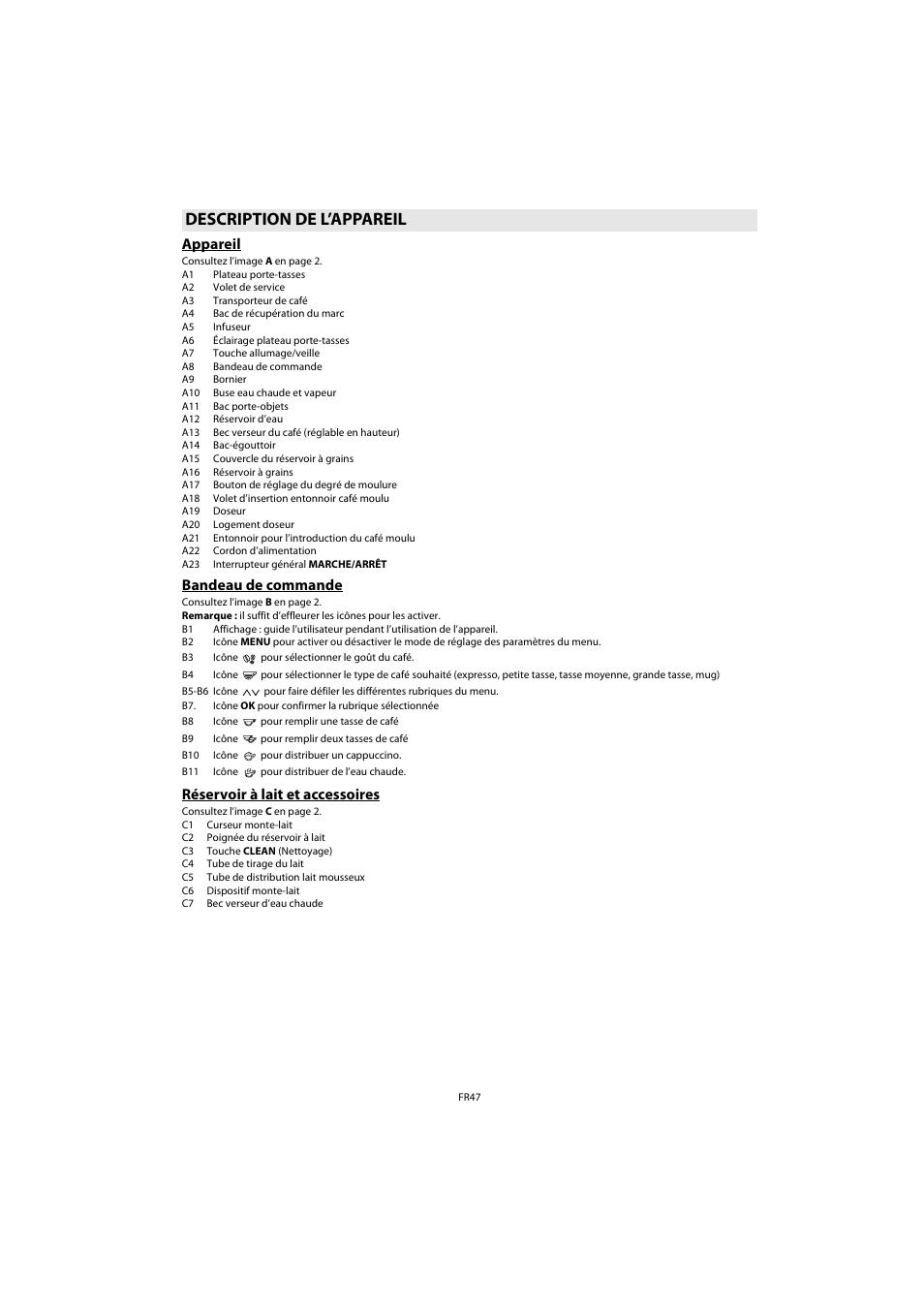Description de l’appareil, Appareil, Bandeau de commande | Réservoir à lait et accessoires | Whirlpool ACE 102 IXL User Manual | Page 49 / 298