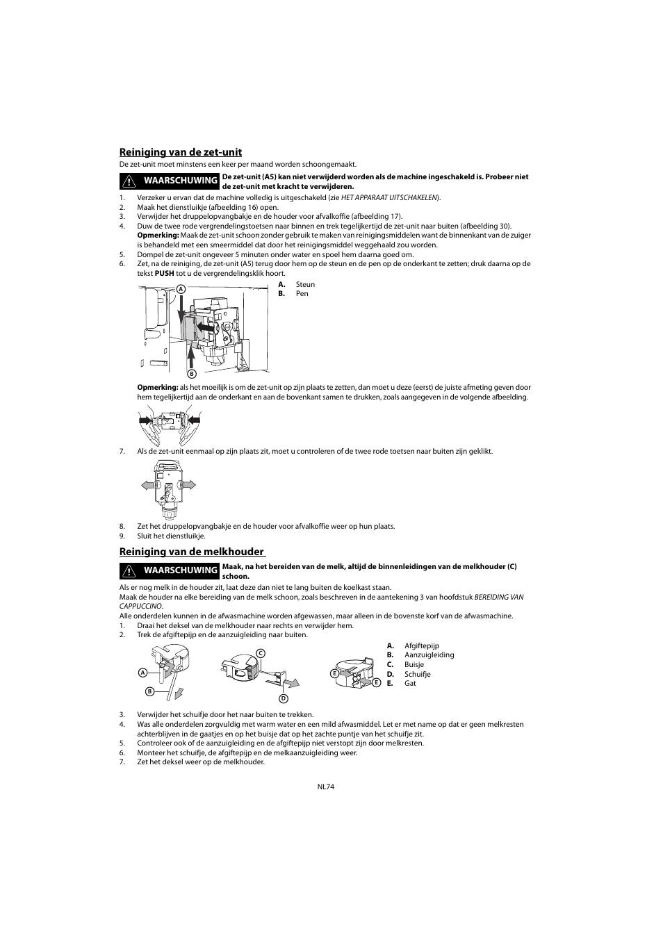Reiniging van de zet-unit, Reiniging van de melkhouder | Whirlpool ACE 102 IXL User Manual | Page 76 / 298
