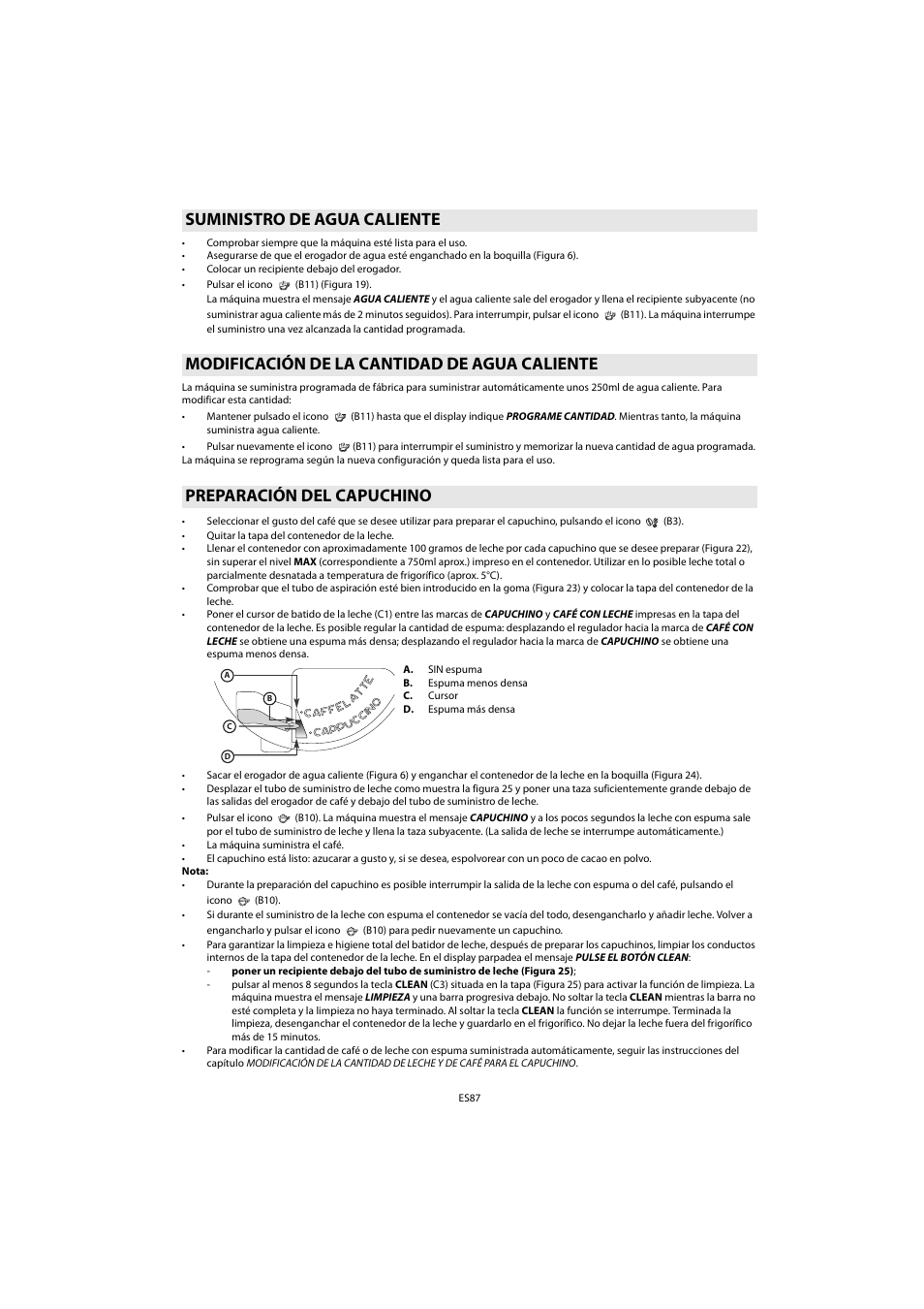 Suministro de agua caliente, Modificación de la cantidad de agua caliente, Preparación del capuchino | Whirlpool ACE 102 IXL User Manual | Page 89 / 298