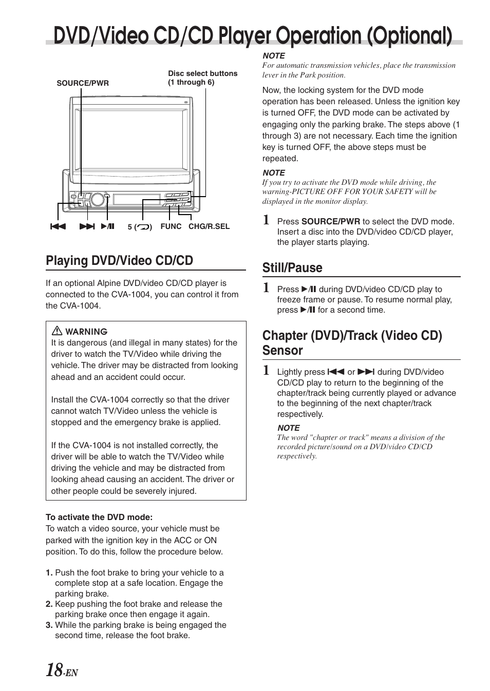 Dvd/video cd/cd player operation (optional), Playing dvd/video cd/cd, Still/pause | Chapter (dvd)/track (video cd) sensor | Alpine CVA-1004 User Manual | Page 20 / 57