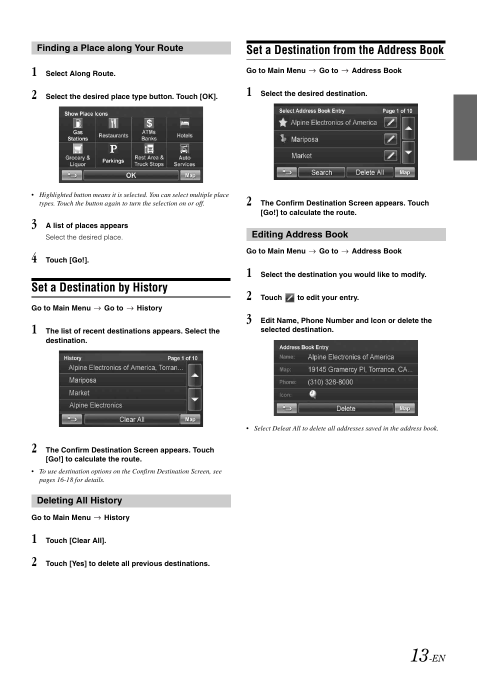 Finding a place along your route, Set a destination by history, Deleting all history | Set a destination from the address book, Editing address book, 13 fo | Alpine NVE-M300 User Manual | Page 15 / 30