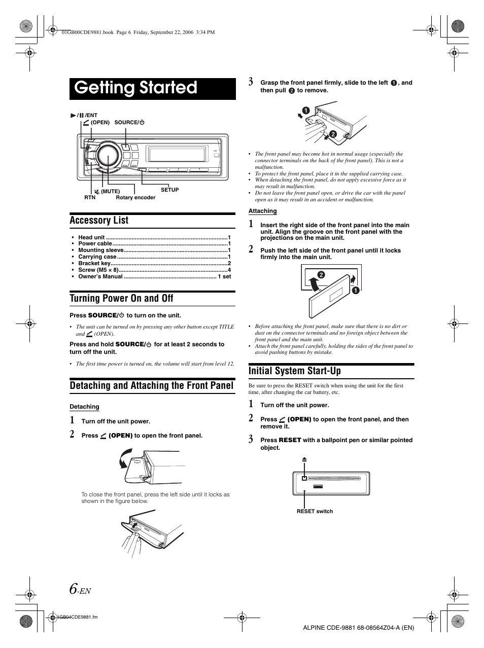 Getting started, Accessory list, Turning power on and off | Detaching and attaching the front panel, Initial system start-up | Alpine CDE-9881 User Manual | Page 8 / 88