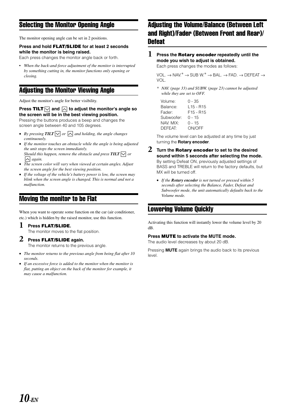 Selecting the monitor opening angle, Adjusting the monitor viewing angle, Moving the monitor to be flat | Lowering volume quickly | Alpine MOBILE MULTIMEDIA STATION IVA-D900 User Manual | Page 12 / 79