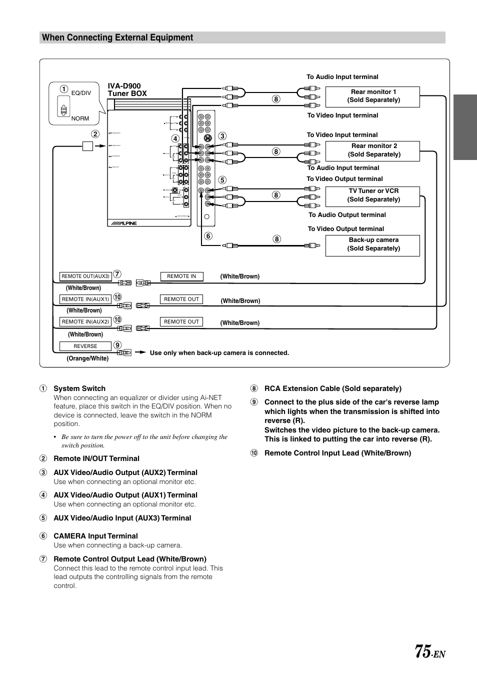 En when connecting external equipment, Iva-d900 tuner box, 1 system switch | 4 aux video/audio output (aux1) terminal, 7 remote control output lead (white/brown) | Alpine MOBILE MULTIMEDIA STATION IVA-D900 User Manual | Page 77 / 79