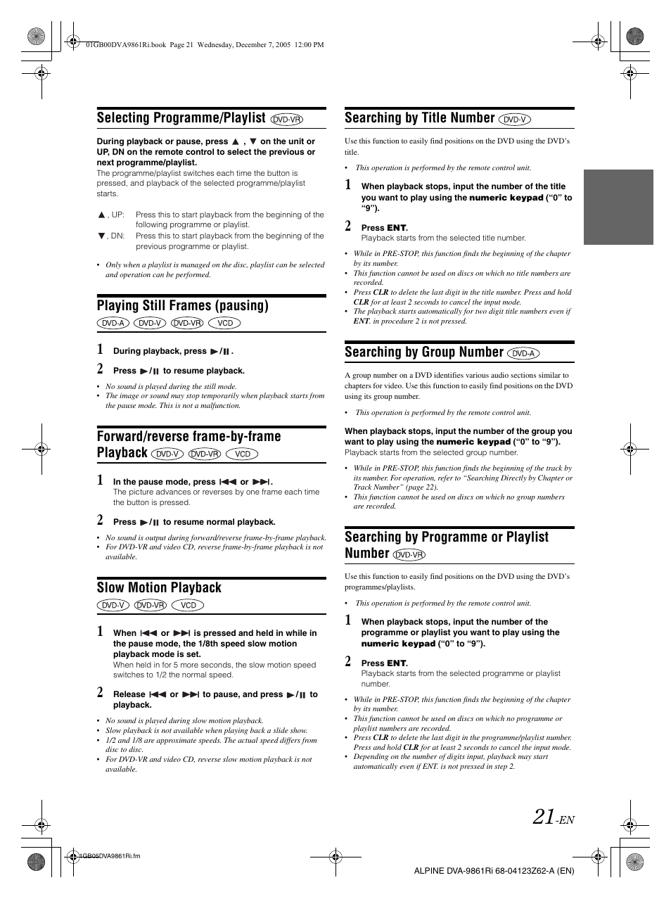 Selecting programme/playlist, Playing still frames (pausing), Forward/reverse frame-by-frame playback | Slow motion playback, Searching by title number, Searching by group number, Searching by programme or playlist number | Alpine DVA-9861Ri User Manual | Page 22 / 76