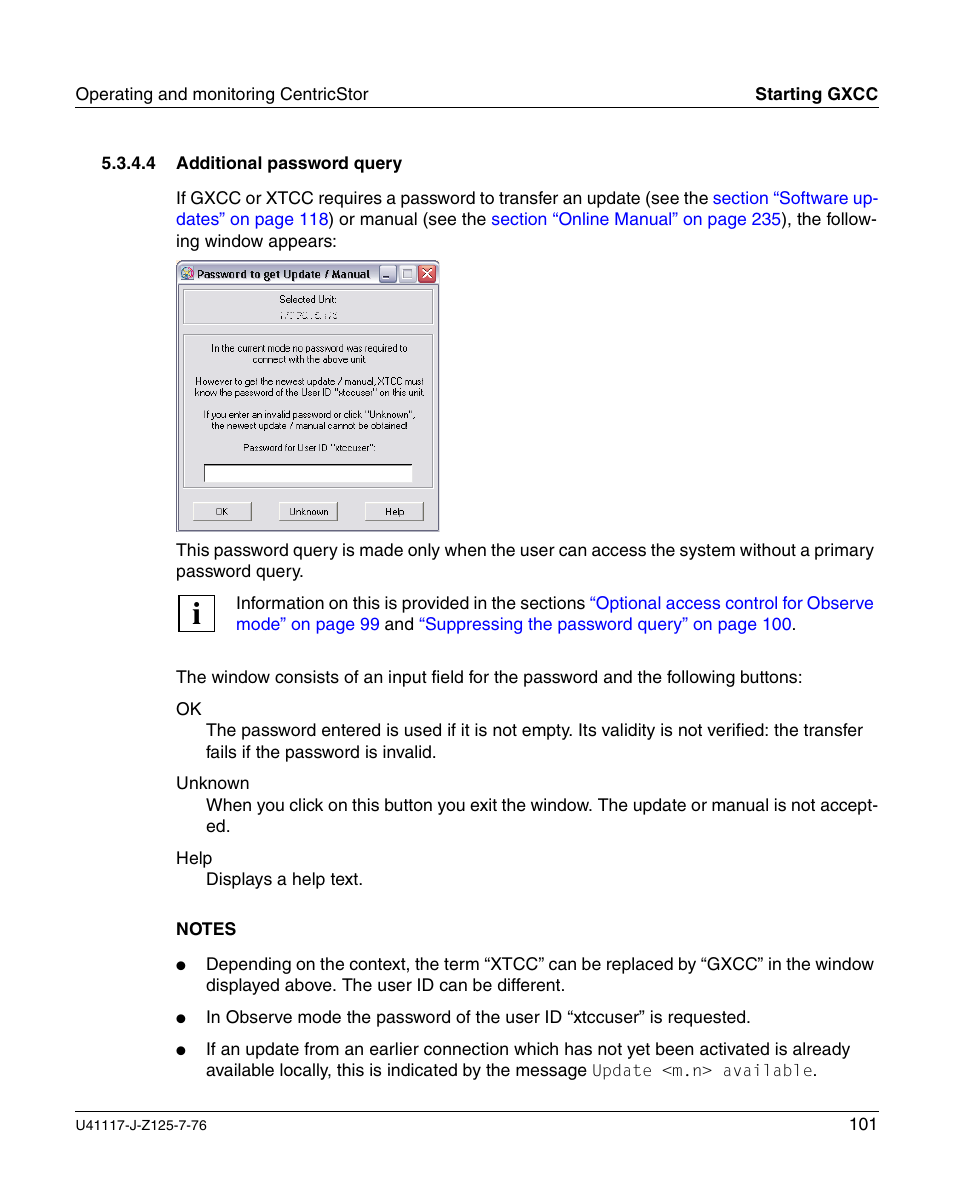 Additional password query | FUJITSU CentricStor V3.1D User Manual | Page 101 / 640