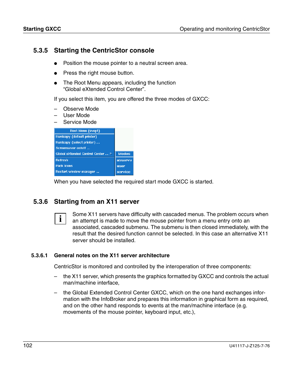 Starting the centricstor console, Starting from an x11 server, General notes on the x11 server architecture | 5 starting the centricstor console, 6 starting from an x11 server | FUJITSU CentricStor V3.1D User Manual | Page 102 / 640