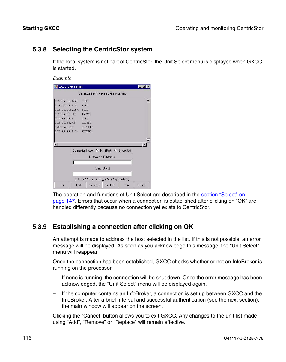 Selecting the centricstor system, Establishing a connection after clicking on ok | FUJITSU CentricStor V3.1D User Manual | Page 116 / 640