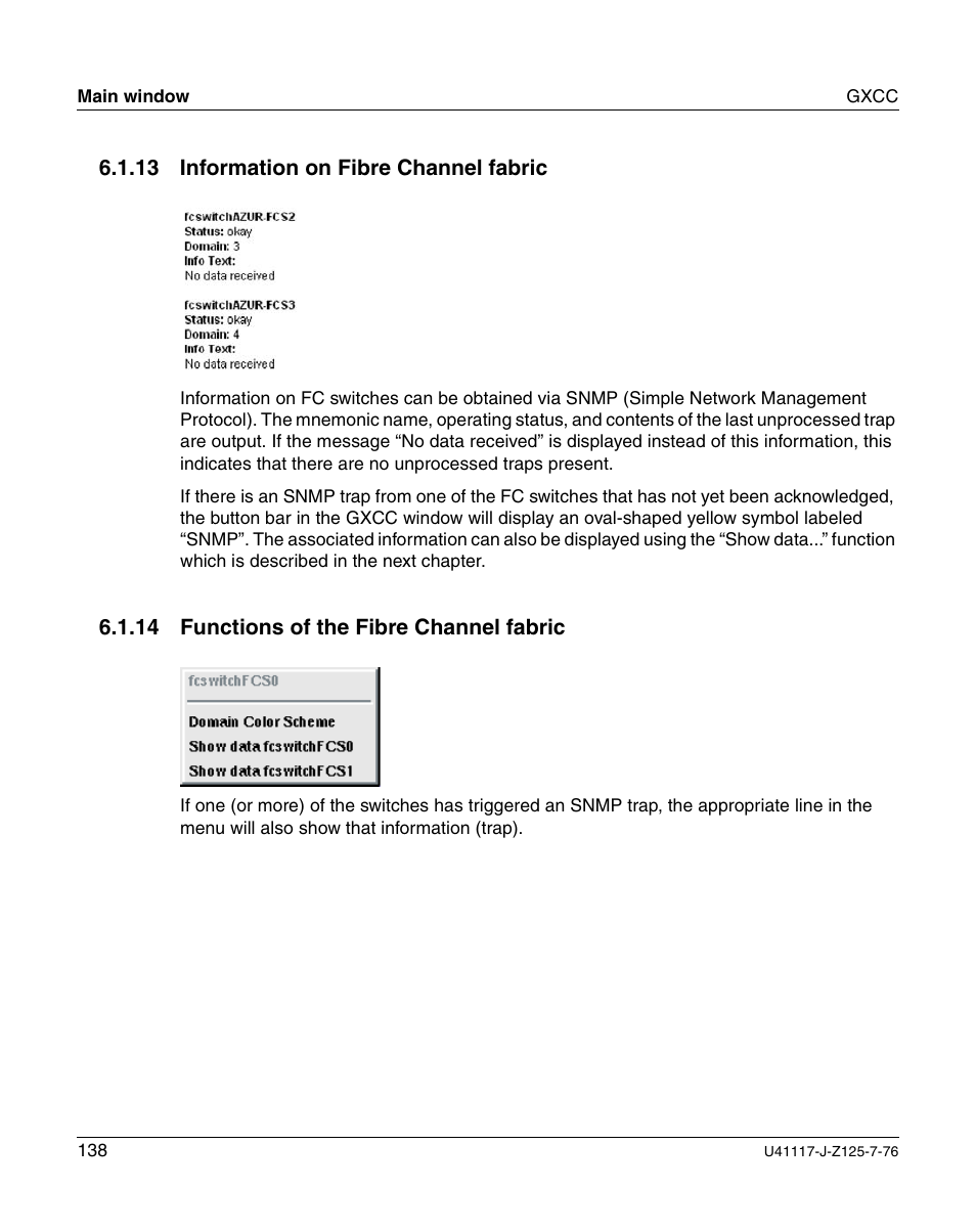 Information on fibre channel fabric, Functions of the fibre channel fabric | FUJITSU CentricStor V3.1D User Manual | Page 138 / 640