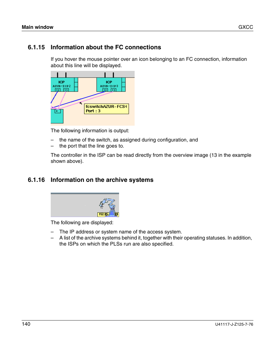 Information about the fc connections, Information on the archive systems | FUJITSU CentricStor V3.1D User Manual | Page 140 / 640