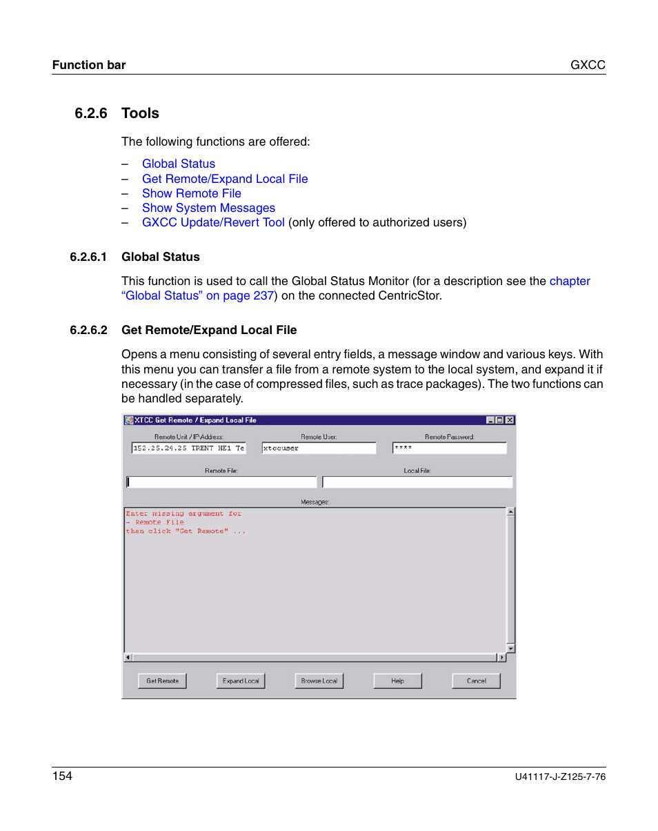 Tools, Global status, Get remote/expand local file | 6 tools | FUJITSU CentricStor V3.1D User Manual | Page 154 / 640