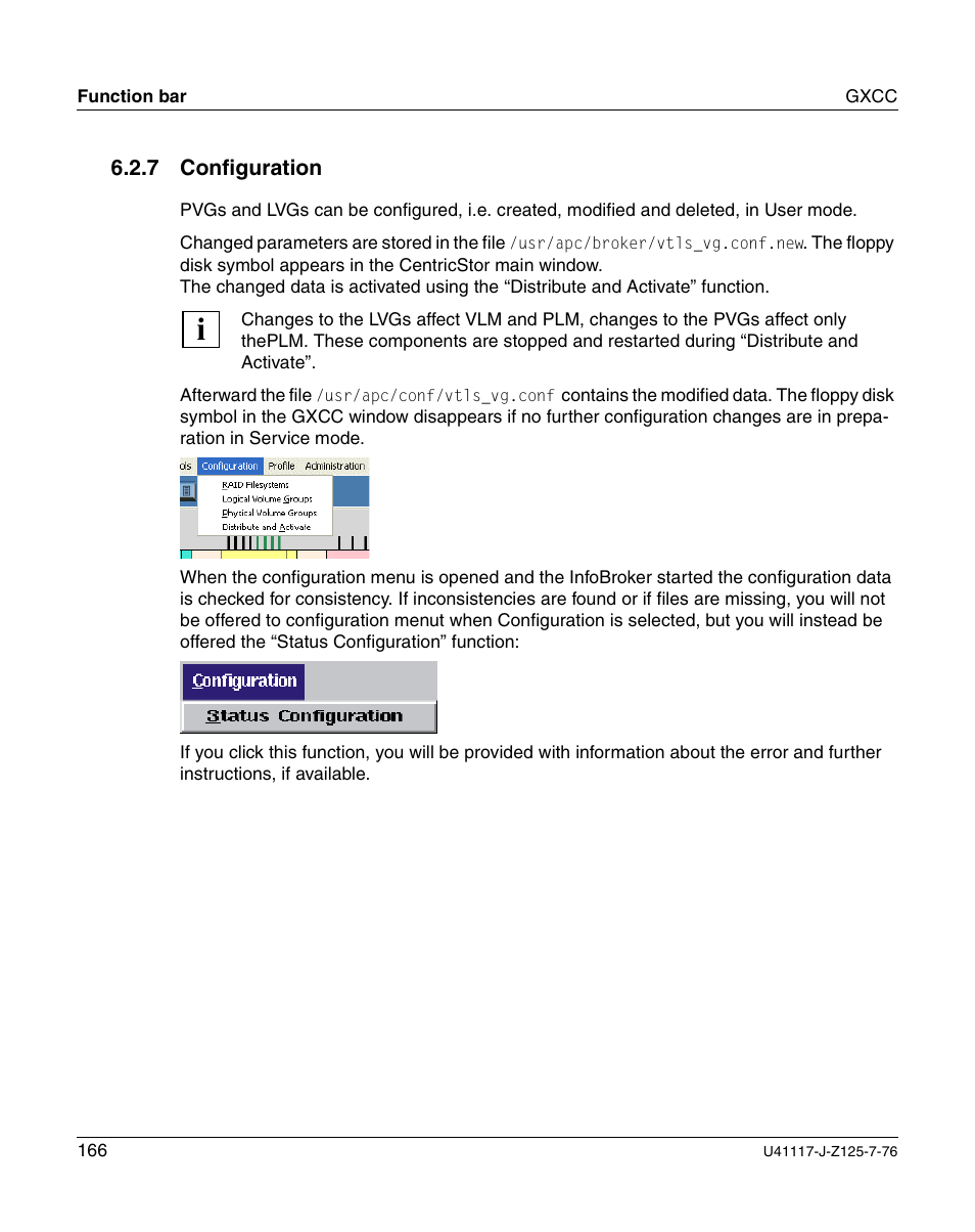 Configuration | FUJITSU CentricStor V3.1D User Manual | Page 166 / 640