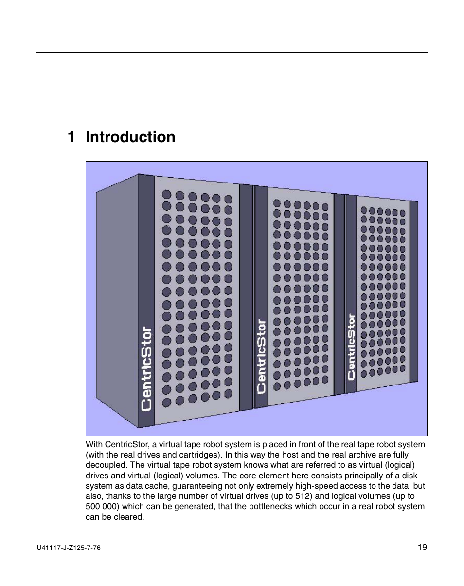 Introduction, 1 introduction | FUJITSU CentricStor V3.1D User Manual | Page 19 / 640