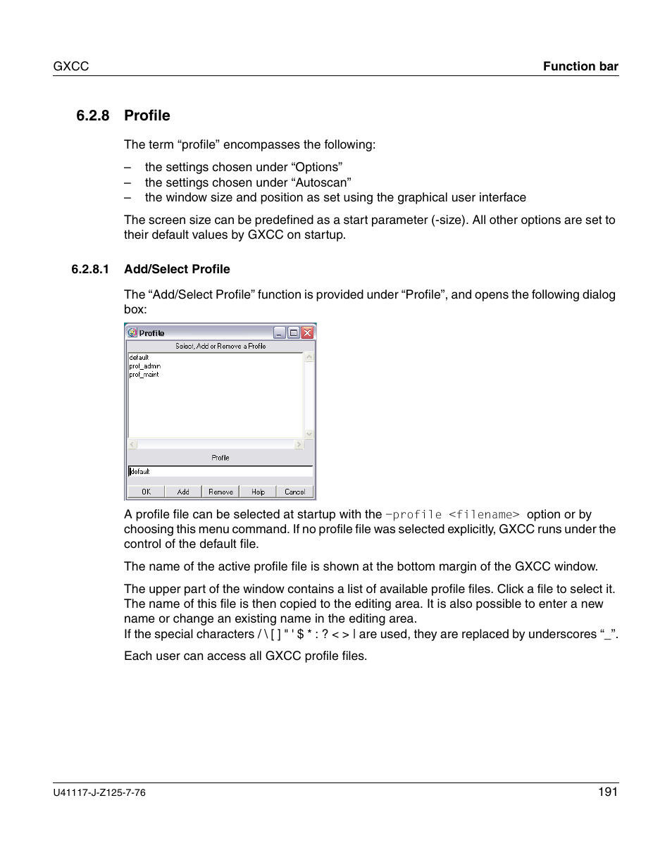 Profile, Add/select profile, 8 profile | FUJITSU CentricStor V3.1D User Manual | Page 191 / 640