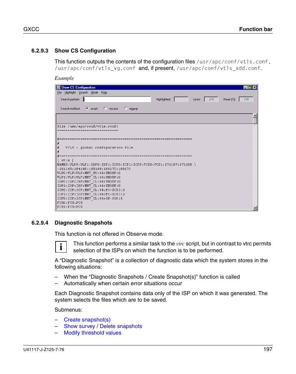 Show cs configuration, Diagnostic snapshots | FUJITSU CentricStor V3.1D User Manual | Page 197 / 640