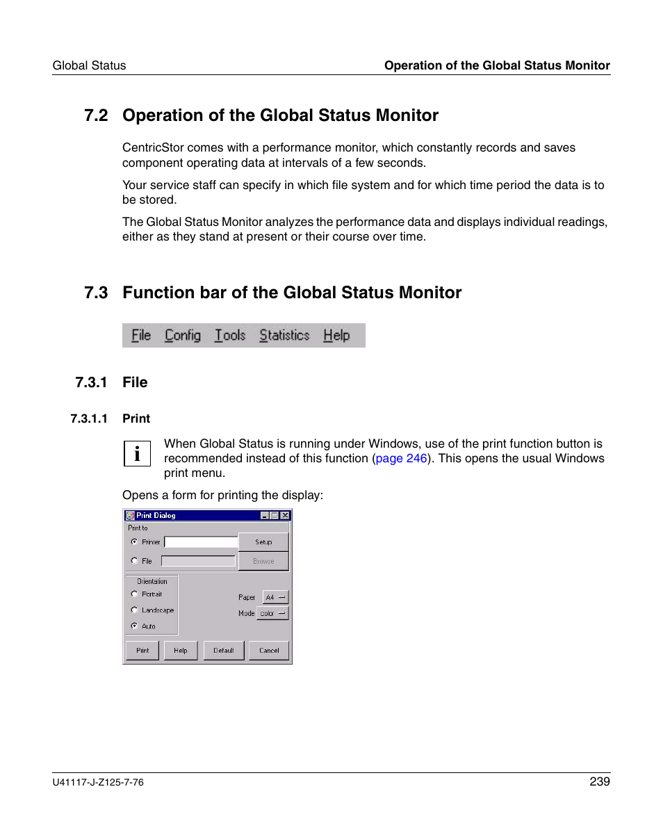 Operation of the global status monitor, Function bar of the global status monitor, File | Print, 2 operation of the global status monitor, 3 function bar of the global status monitor | FUJITSU CentricStor V3.1D User Manual | Page 239 / 640