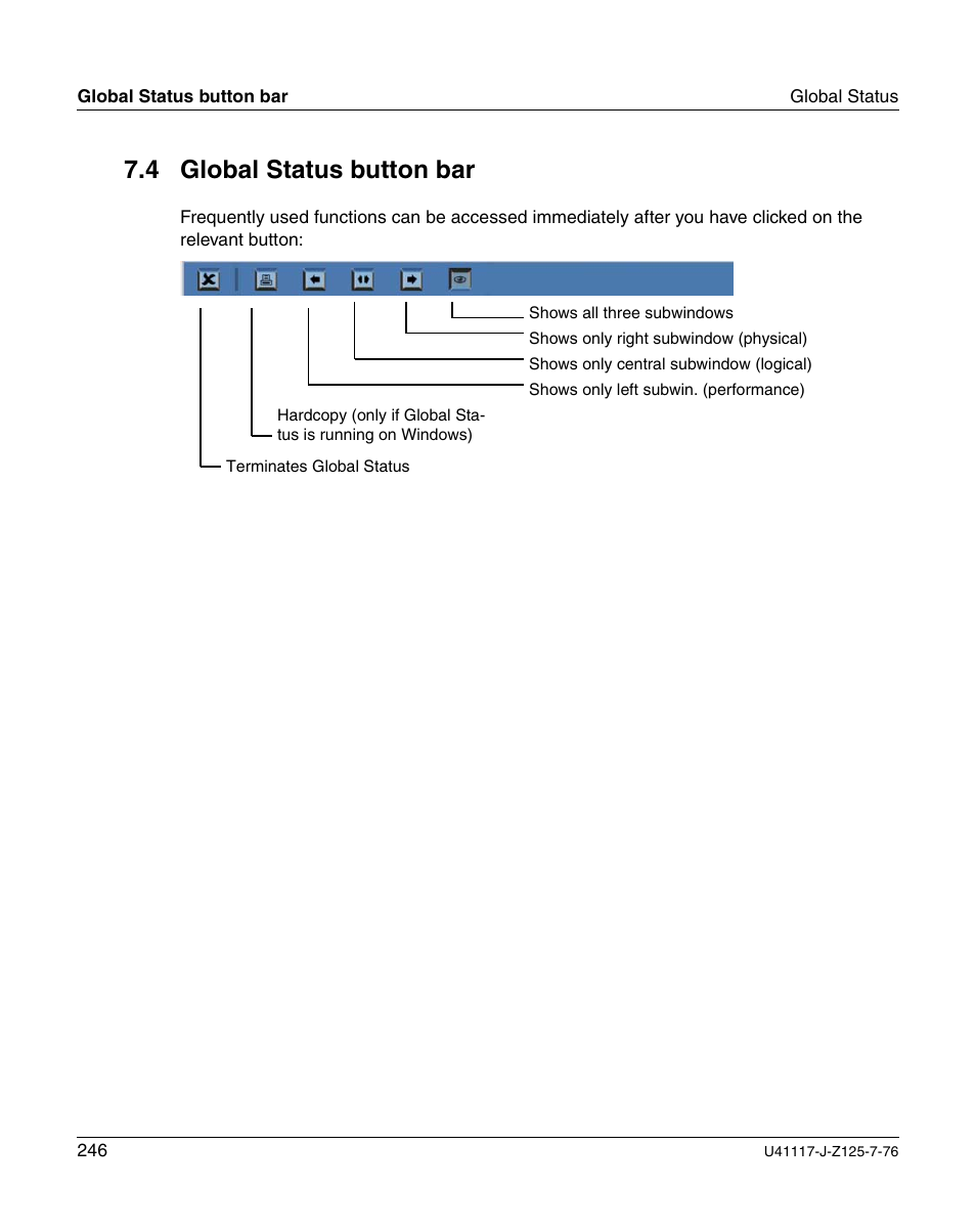 Global status button bar, 4 global status button bar | FUJITSU CentricStor V3.1D User Manual | Page 246 / 640