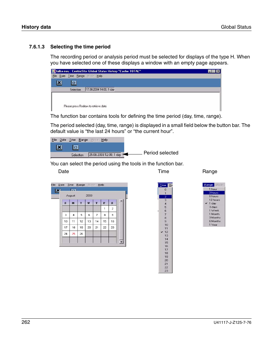 Selecting the time period | FUJITSU CentricStor V3.1D User Manual | Page 262 / 640