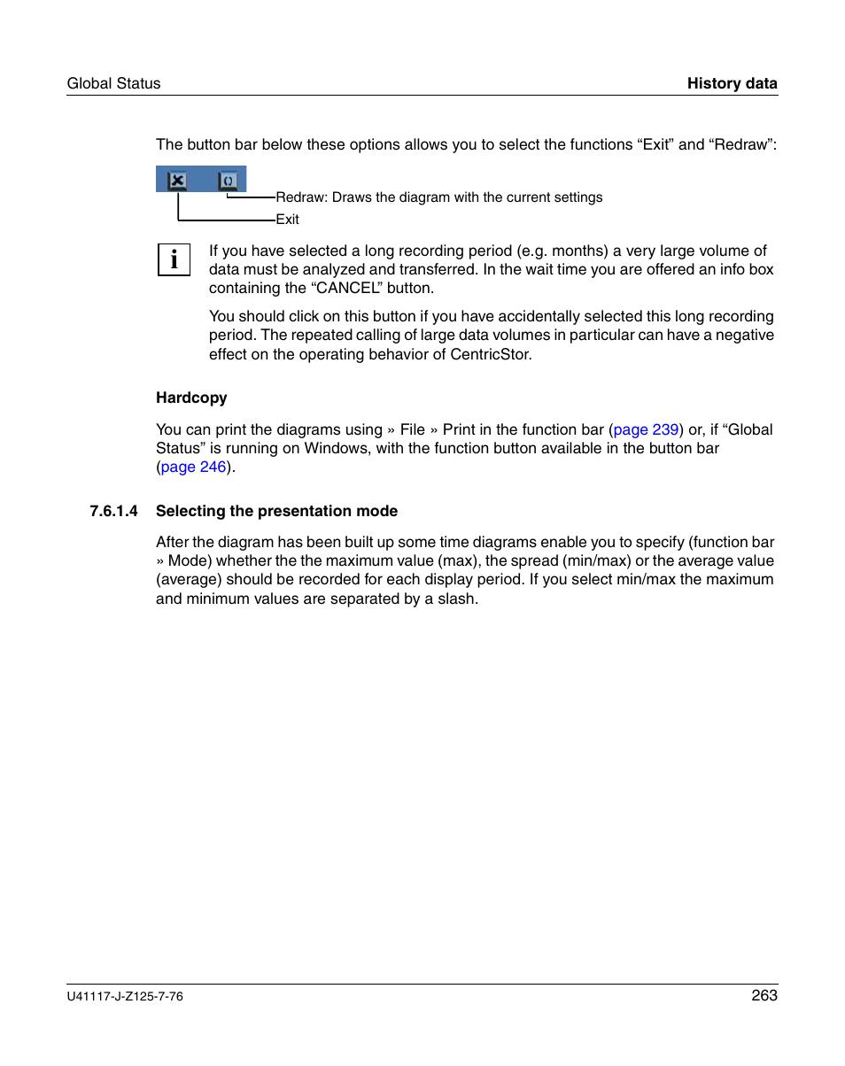 Selecting the presentation mode | FUJITSU CentricStor V3.1D User Manual | Page 263 / 640