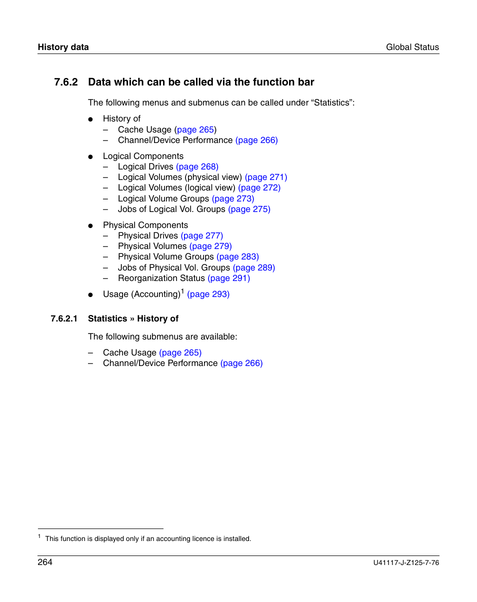 Data which can be called via the function bar, Statistics » history of, 2 data which can be called via the function bar | FUJITSU CentricStor V3.1D User Manual | Page 264 / 640