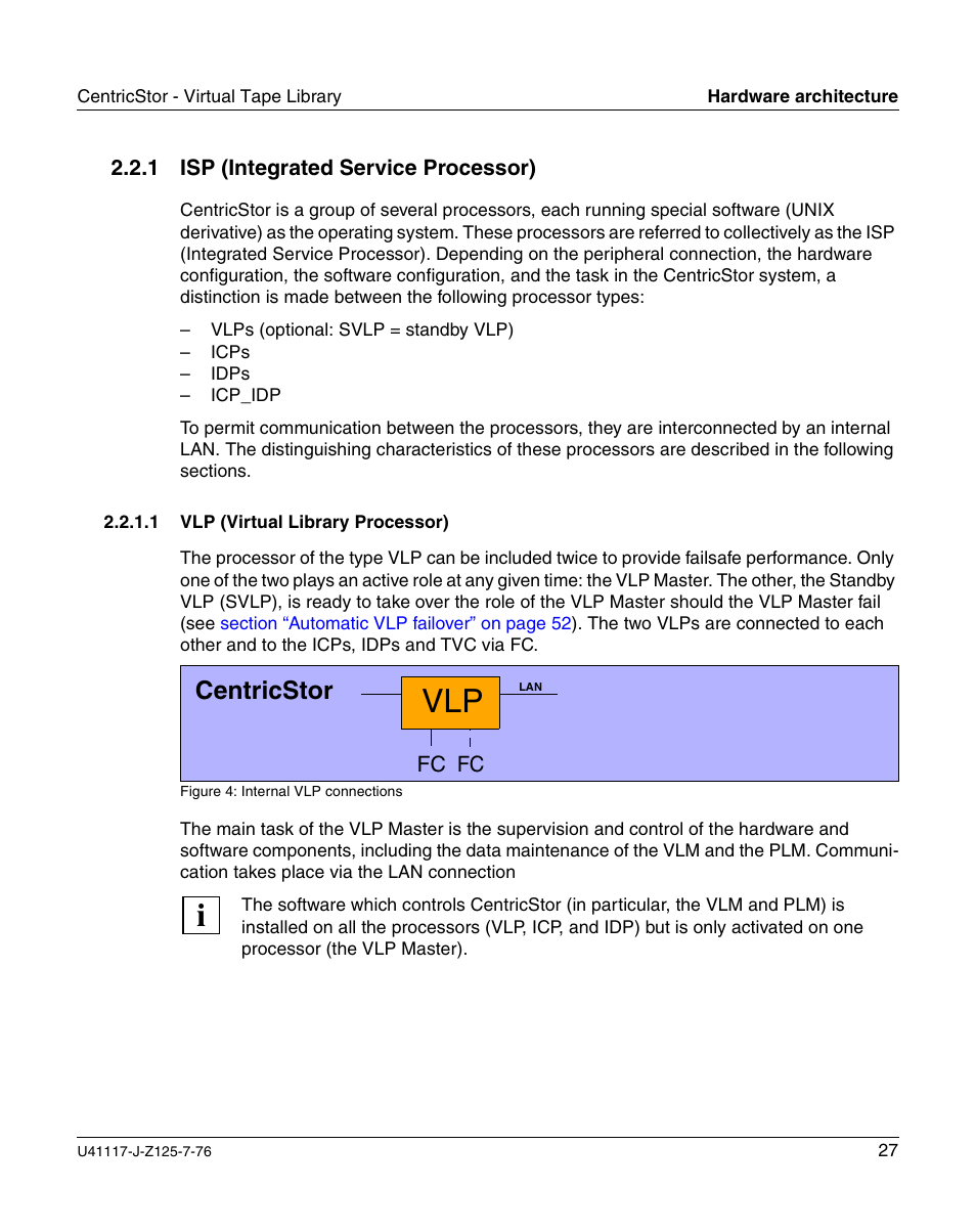 Isp (integrated service processor), Vlp (virtual library processor), Centricstor | FUJITSU CentricStor V3.1D User Manual | Page 27 / 640