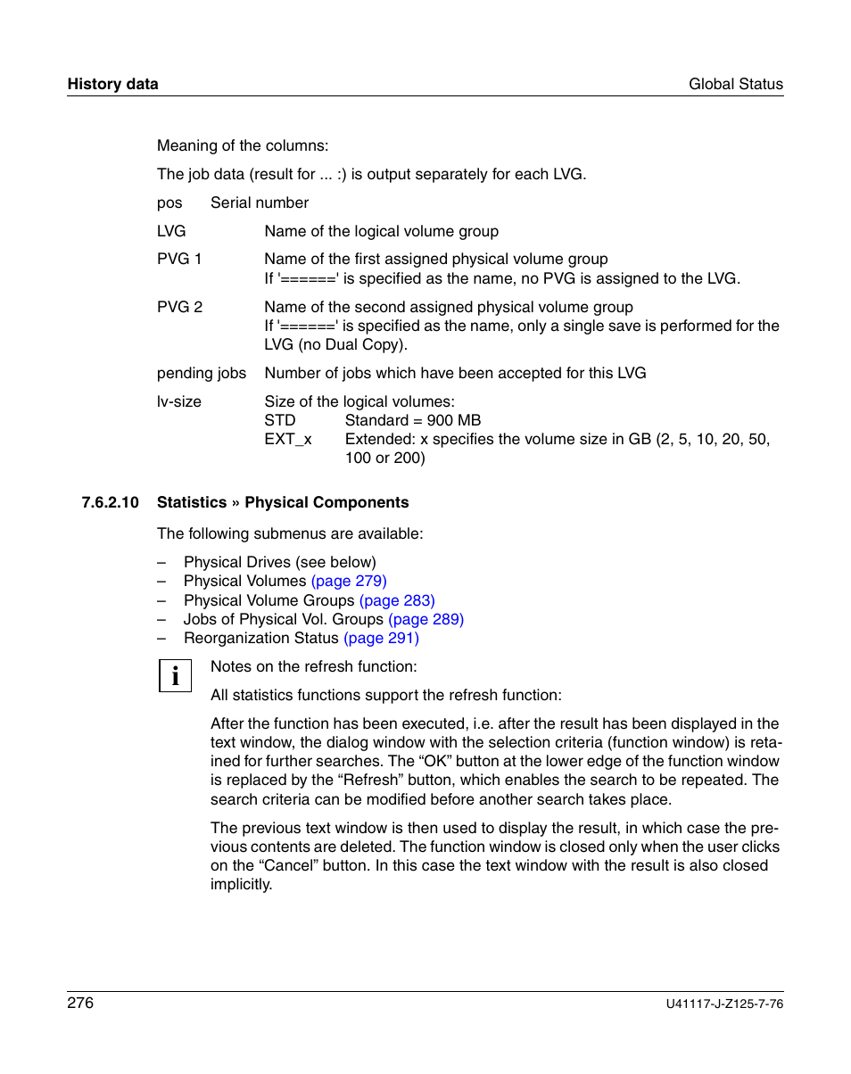 Statistics » physical components | FUJITSU CentricStor V3.1D User Manual | Page 276 / 640