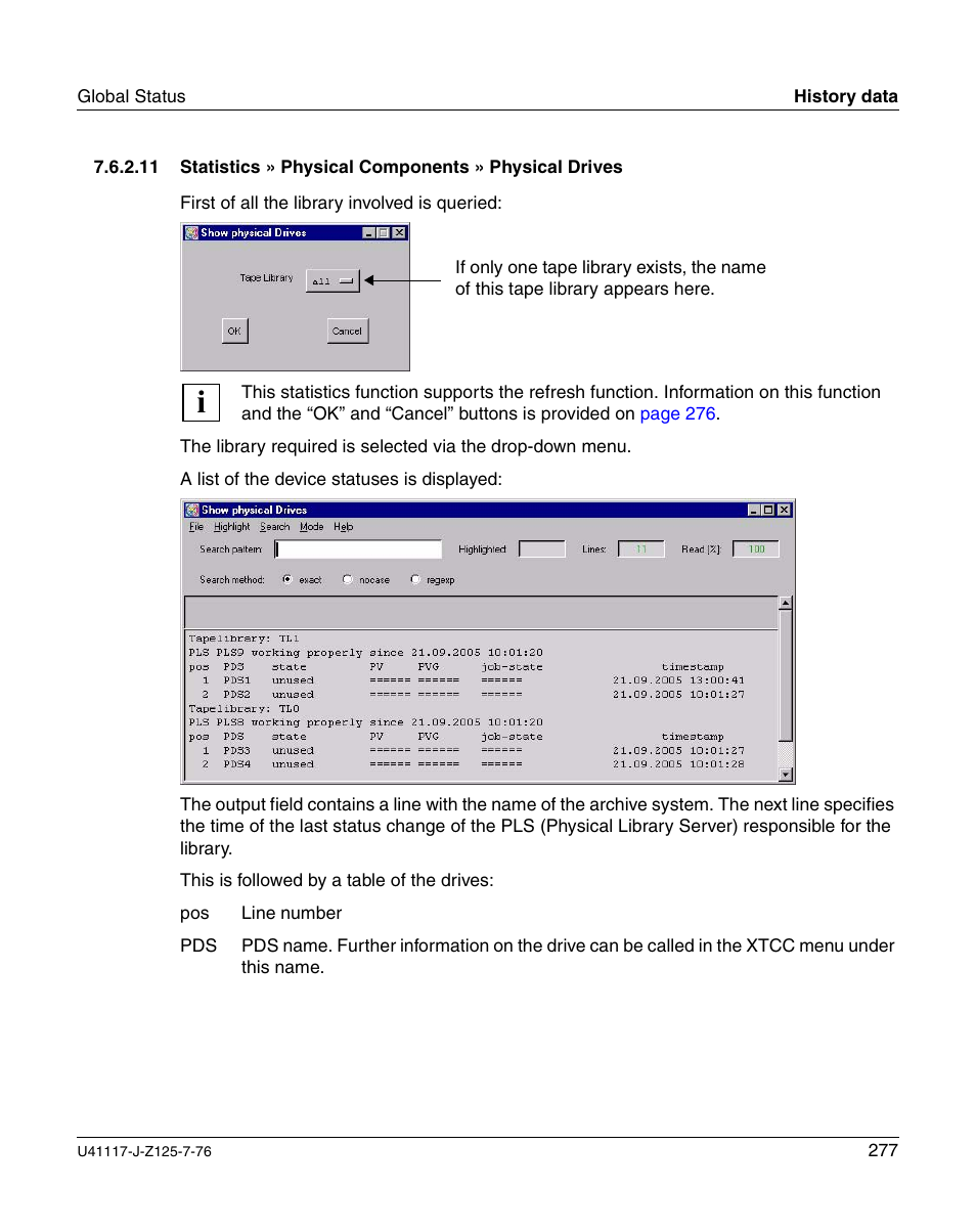 Statistics » physical components » physical drives | FUJITSU CentricStor V3.1D User Manual | Page 277 / 640