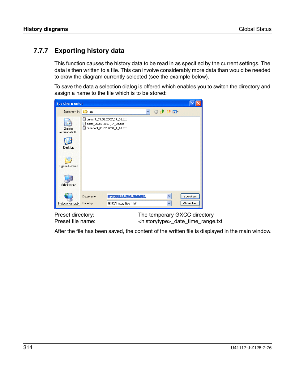 Exporting history data, 7 exporting history data | FUJITSU CentricStor V3.1D User Manual | Page 314 / 640