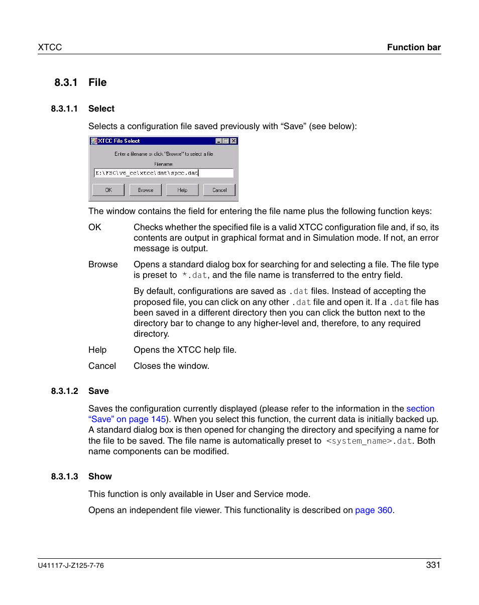 File, Select, Save | Show, 1 file | FUJITSU CentricStor V3.1D User Manual | Page 331 / 640