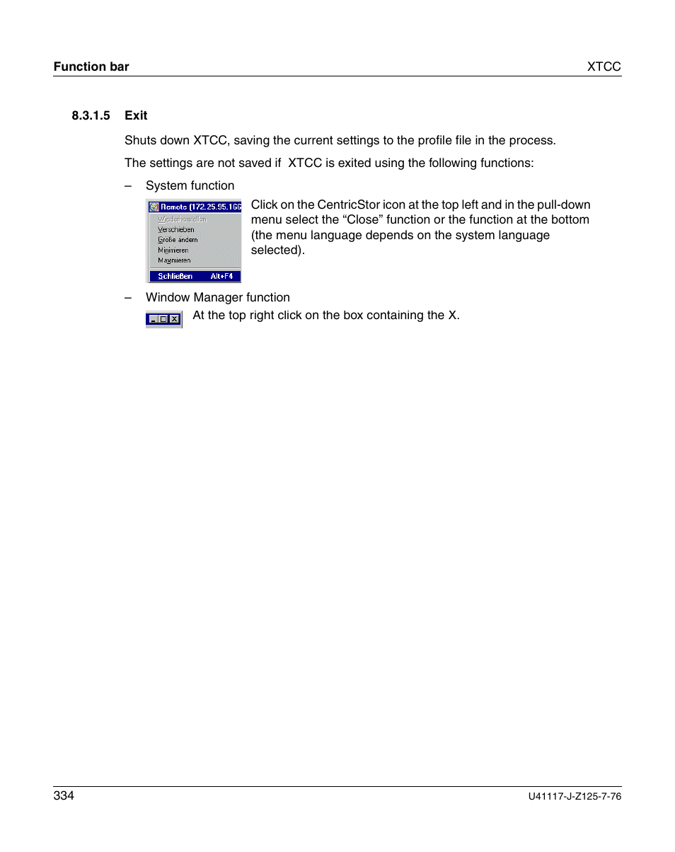 Exit | FUJITSU CentricStor V3.1D User Manual | Page 334 / 640