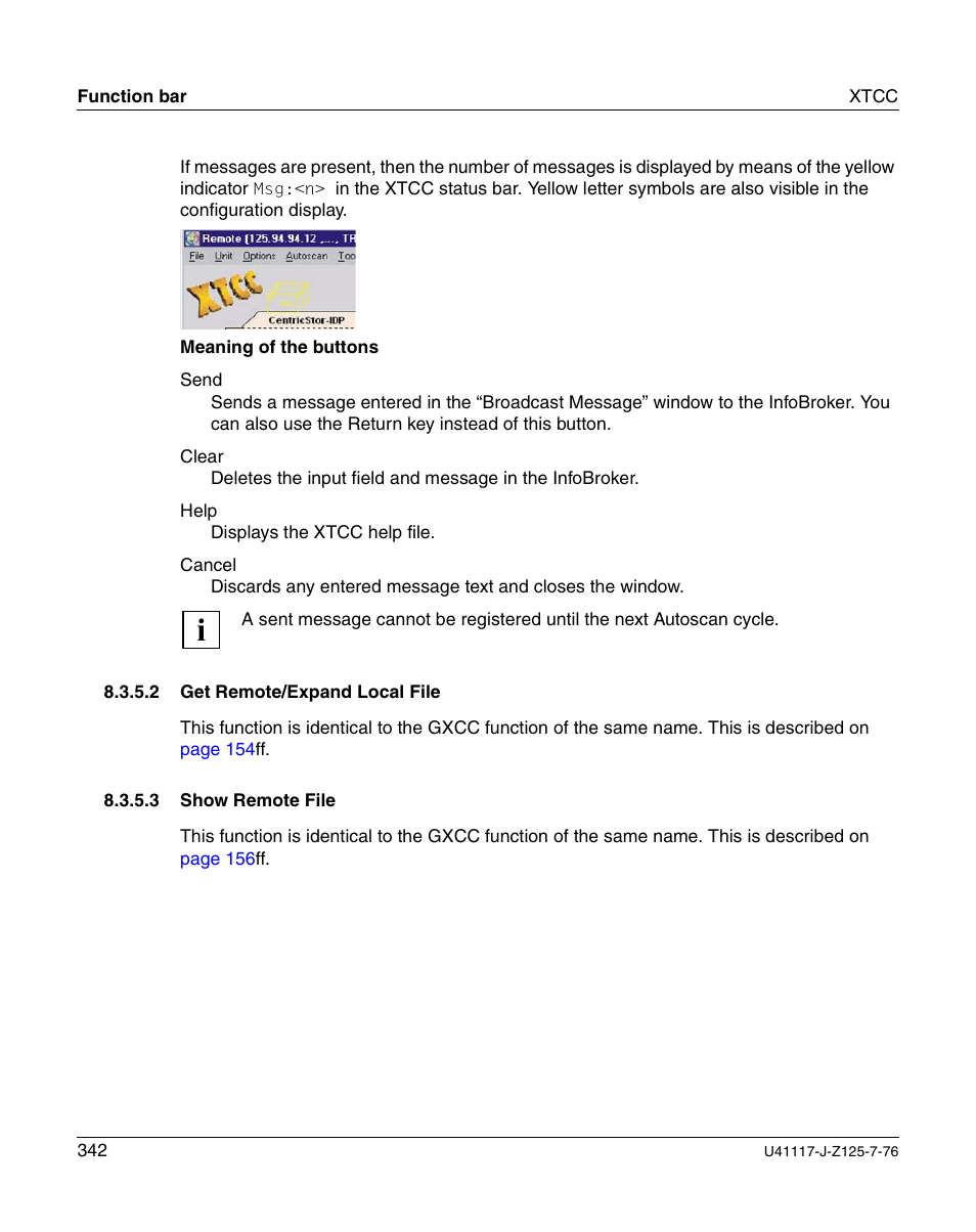 Get remote/expand local file, Show remote file | FUJITSU CentricStor V3.1D User Manual | Page 342 / 640