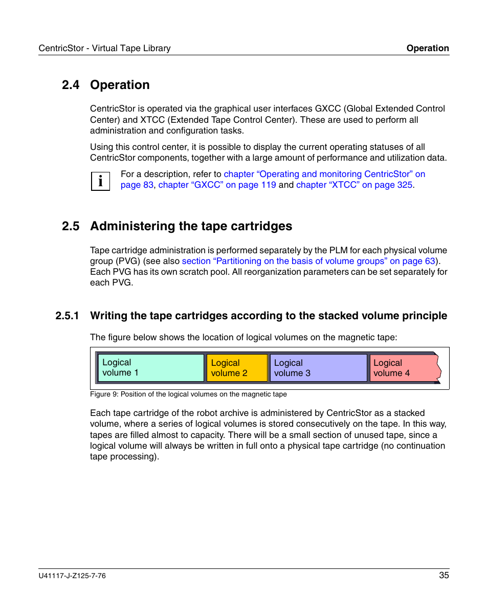 Operation, Administering the tape cartridges, 4 operation | 5 administering the tape cartridges | FUJITSU CentricStor V3.1D User Manual | Page 35 / 640