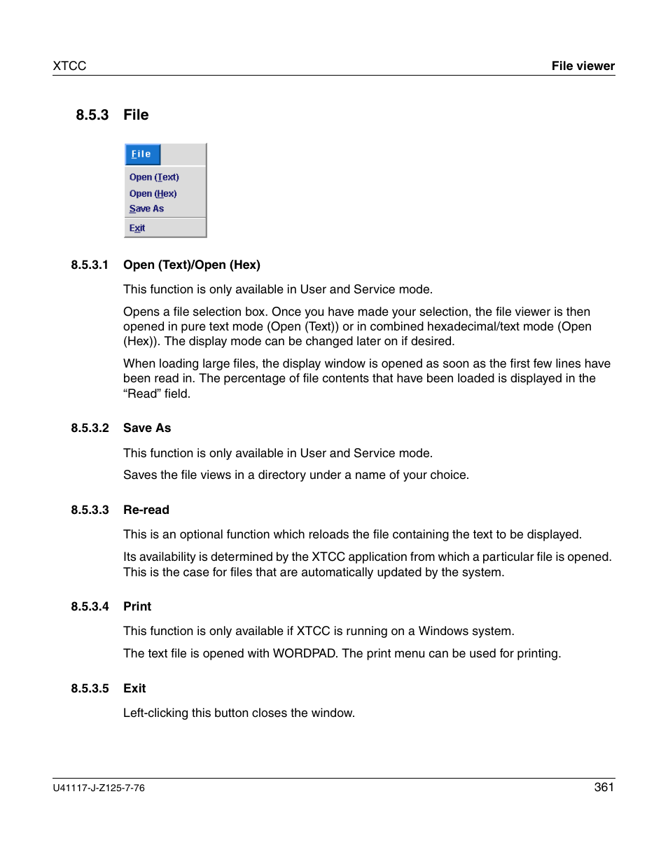 File, Open (text)/open (hex), Save as | Re-read, Print, Exit, Section “re-read” on, 3 file | FUJITSU CentricStor V3.1D User Manual | Page 361 / 640