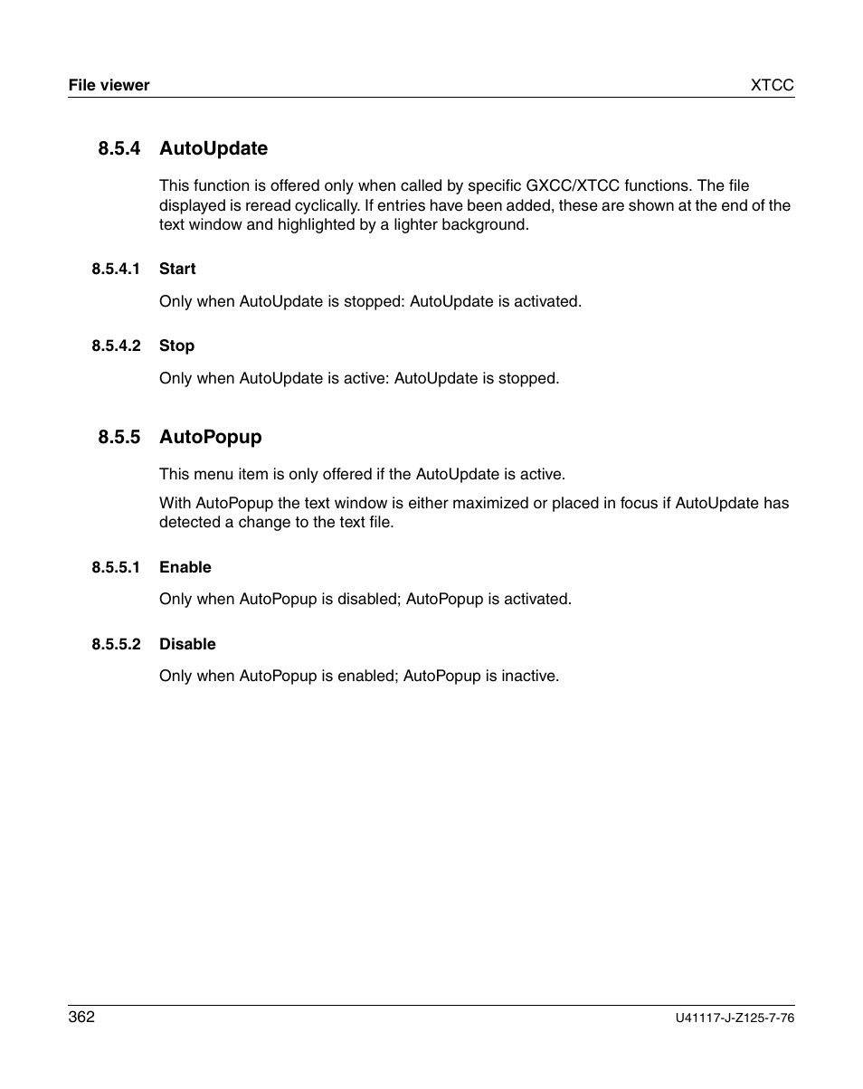 Autoupdate, Start, Stop | Autopopup, Enable, Disable, Autoupdate autopopup, 4 autoupdate, 5 autopopup | FUJITSU CentricStor V3.1D User Manual | Page 362 / 640