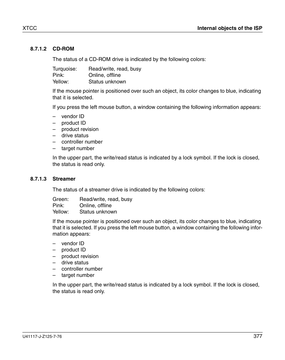 Cd-rom, Streamer | FUJITSU CentricStor V3.1D User Manual | Page 377 / 640
