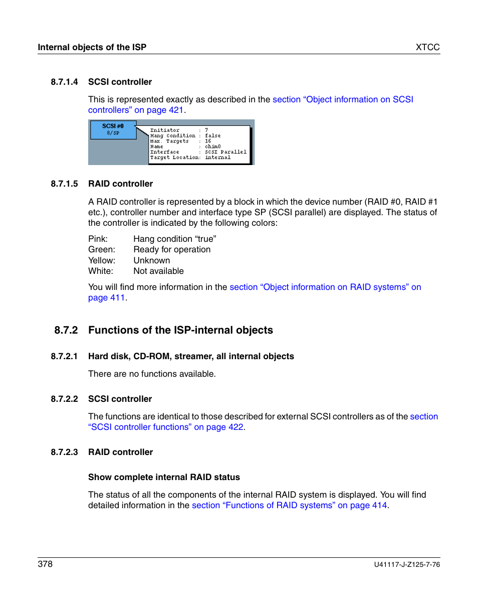 Scsi controller, Raid controller, Functions of the isp-internal objects | Hard disk, cd-rom, streamer, all internal objects, 2 functions of the isp-internal objects | FUJITSU CentricStor V3.1D User Manual | Page 378 / 640