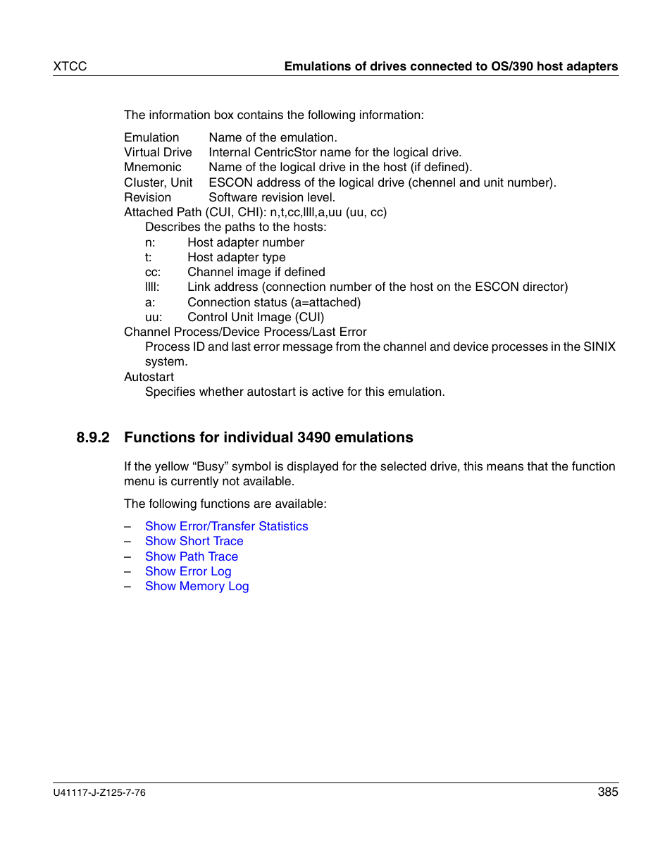 Functions for individual 3490 emulations | FUJITSU CentricStor V3.1D User Manual | Page 385 / 640