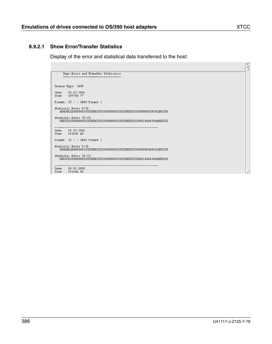 Show error/transfer statistics | FUJITSU CentricStor V3.1D User Manual | Page 386 / 640