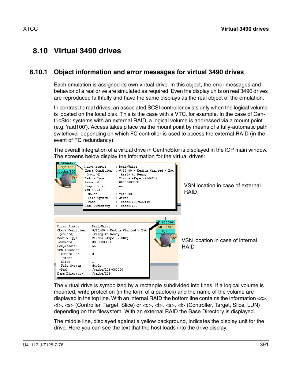 Virtual 3490 drives | FUJITSU CentricStor V3.1D User Manual | Page 391 / 640