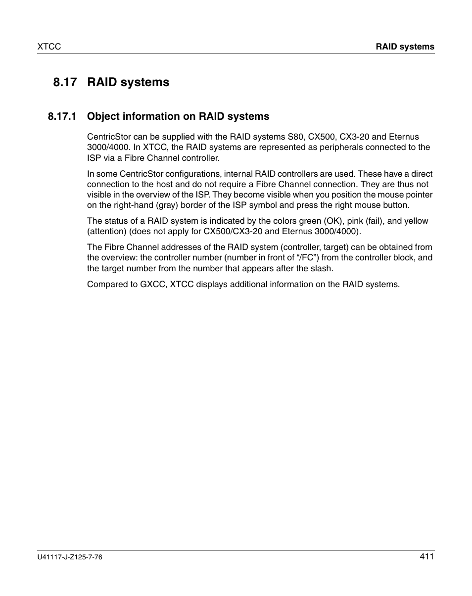 Raid systems, Object information on raid systems, Section “object information on raid systems” on | 17 raid systems | FUJITSU CentricStor V3.1D User Manual | Page 411 / 640