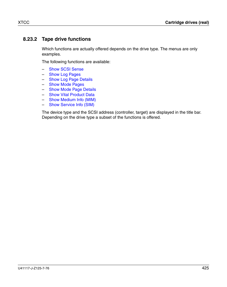 Tape drive functions, 2 tape drive functions | FUJITSU CentricStor V3.1D User Manual | Page 425 / 640
