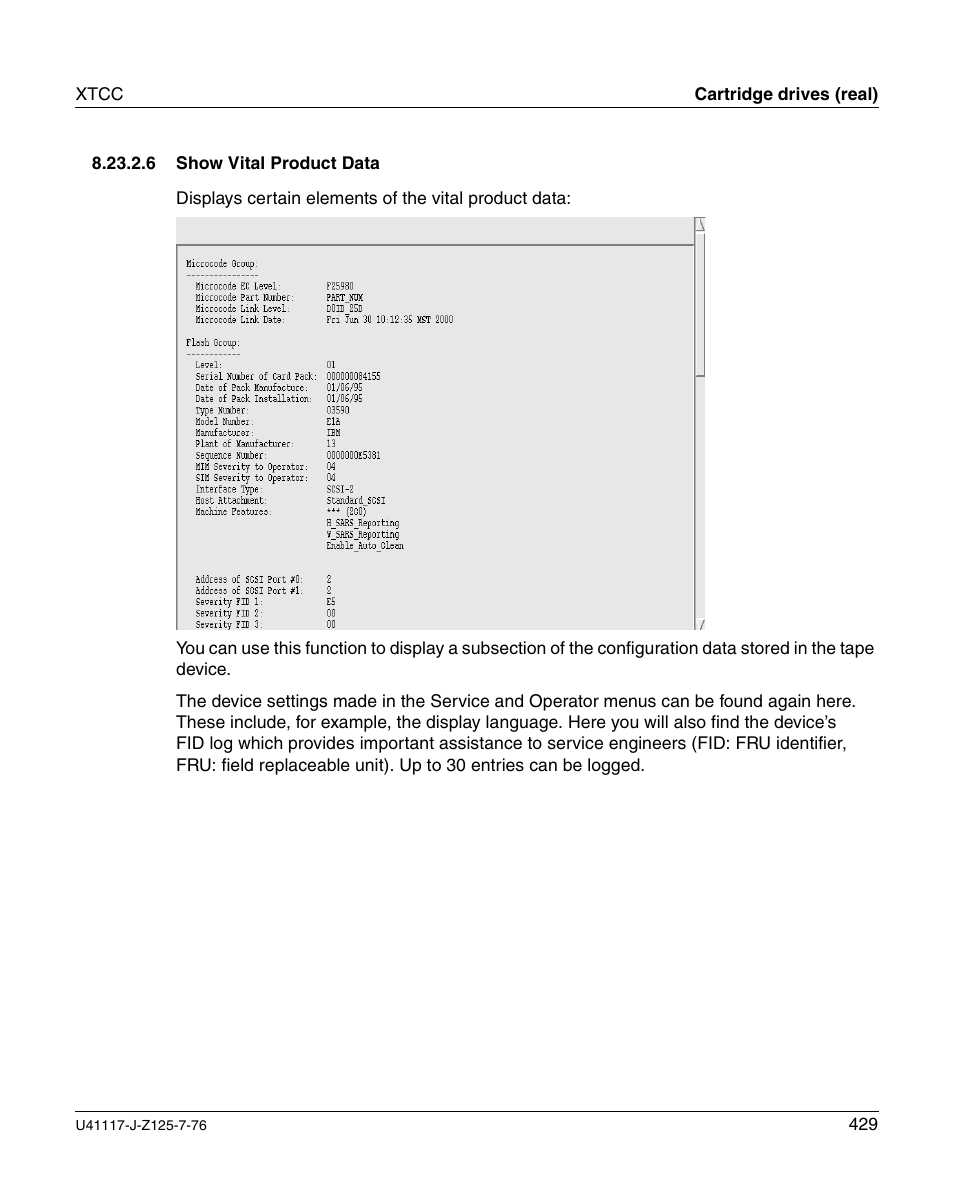 Show vital product data | FUJITSU CentricStor V3.1D User Manual | Page 429 / 640