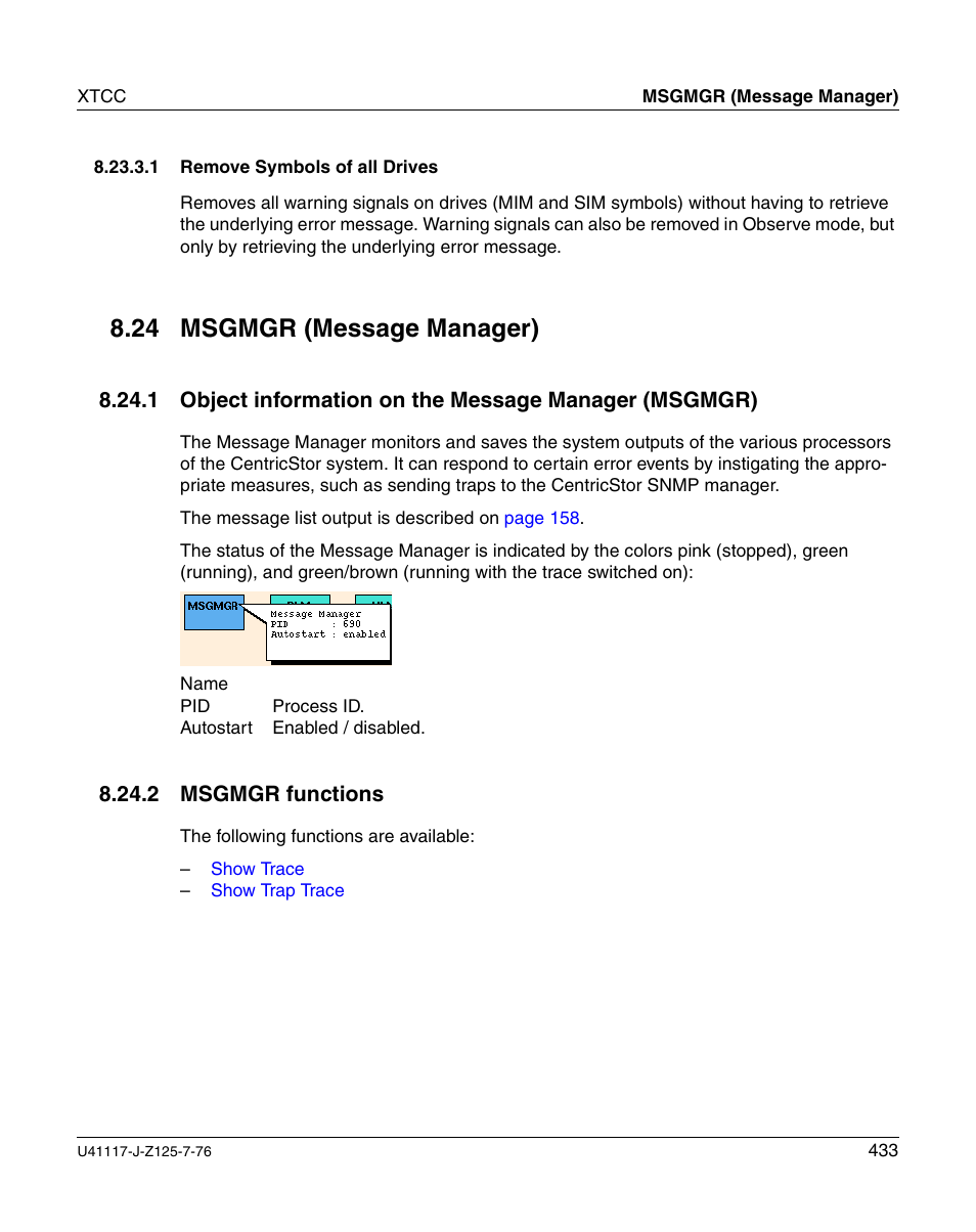 Remove symbols of all drives, Msgmgr (message manager), Object information on the message manager (msgmgr) | Msgmgr functions, 24 msgmgr (message manager) | FUJITSU CentricStor V3.1D User Manual | Page 433 / 640