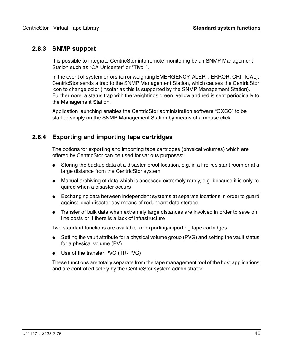 Snmp support, Exporting and importing tape cartridges, 3 snmp support | 4 exporting and importing tape cartridges | FUJITSU CentricStor V3.1D User Manual | Page 45 / 640