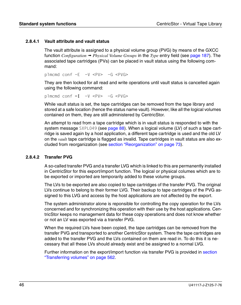 Vault attribute and vault status, Transfer pvg | FUJITSU CentricStor V3.1D User Manual | Page 46 / 640